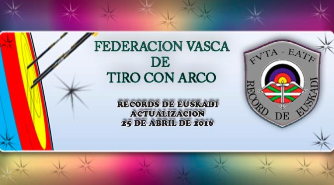 RECORDS DE EUSKADI ABRIL 2016